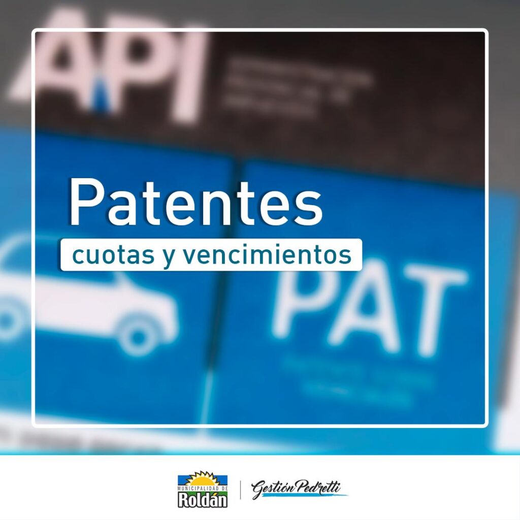 Roldán: Se extienden los vencimientos y moratorias hasta el 28 de Septiembre de patentes automotor.