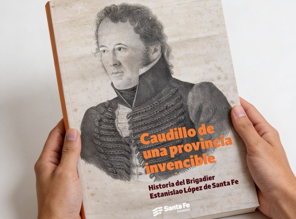 Caudillo provincia invencible: biografía de Estanislao López en Filba