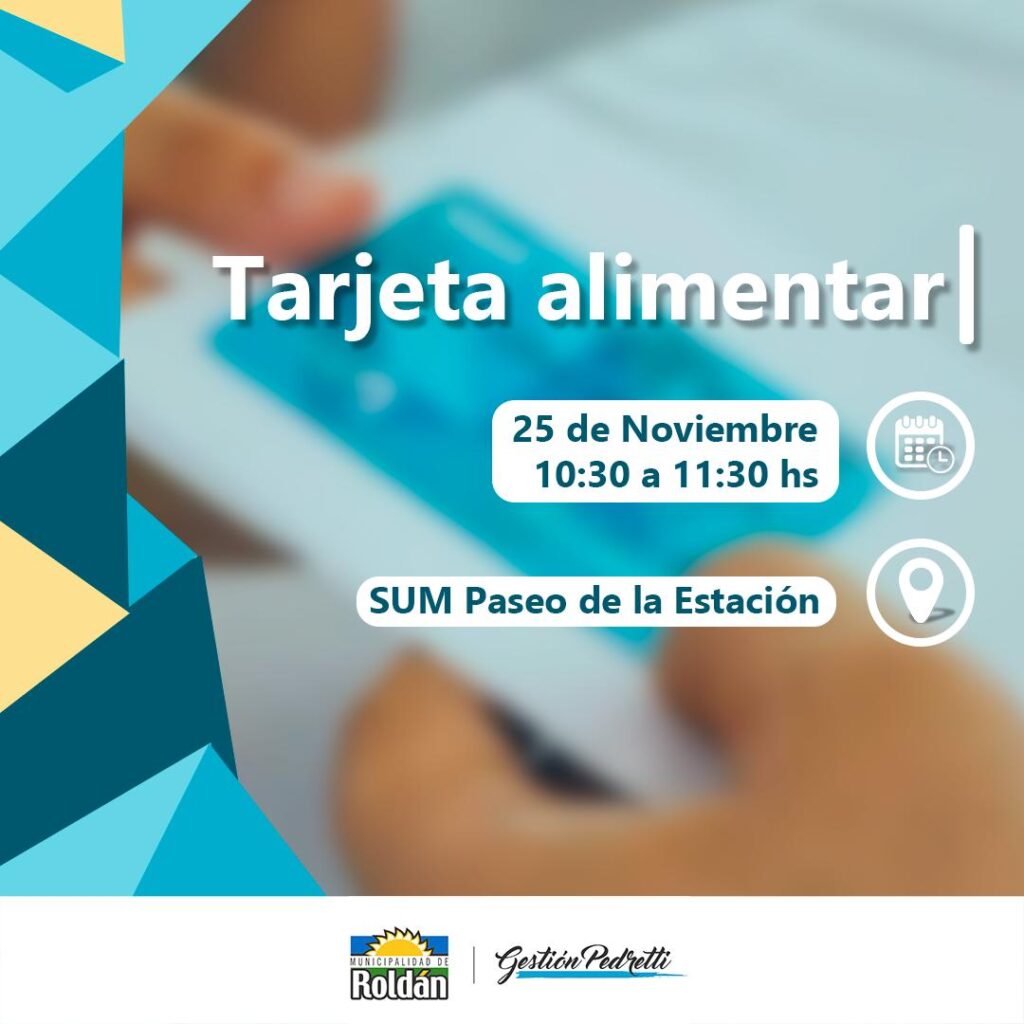 Roldán: Entrega de Tarjetas ALIMENTAR el 25 de Noviembre